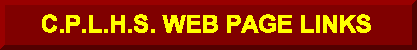 C.P.L.H.S. Web Site Links